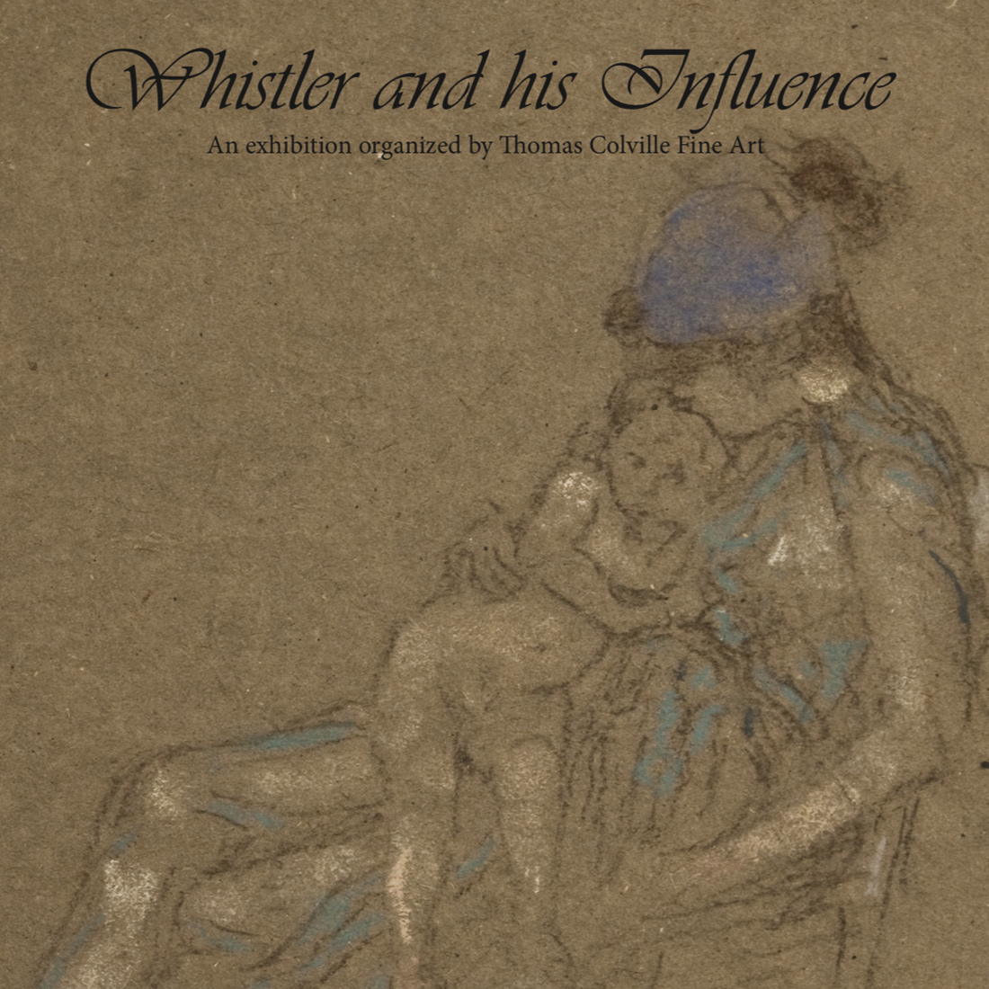 Publication cover image of Whistler and his Influence, an exhibition organized by Thomas Colville Fine Art